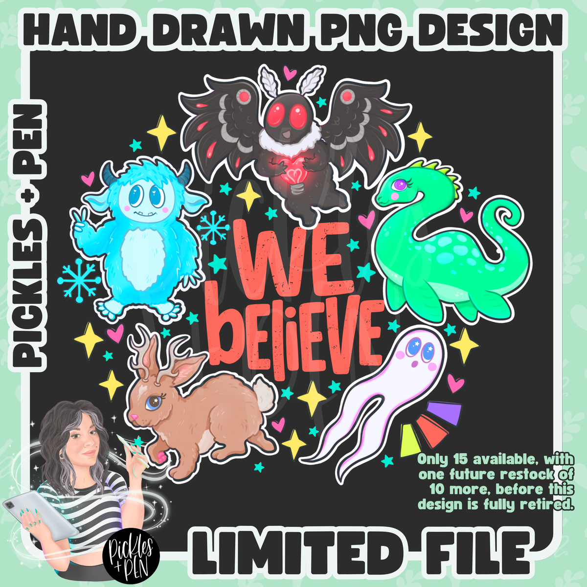 We Believe Cute Cryptids PNG [LIMITED] – PicklesAndPen